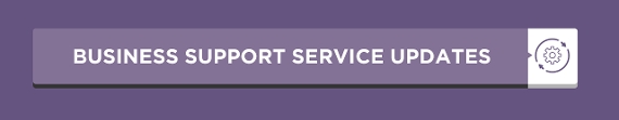 An image relating to Business Support Service updates